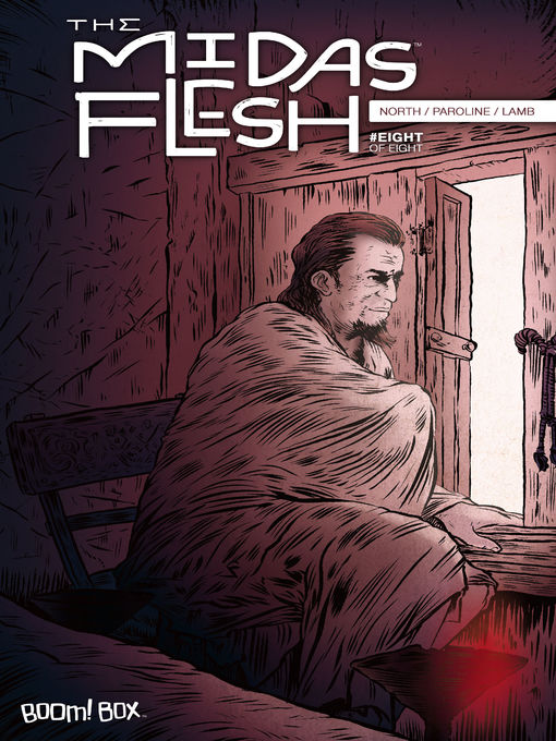 Title details for The Midas Flesh (2013), Issue 8 by Ryan North - Available